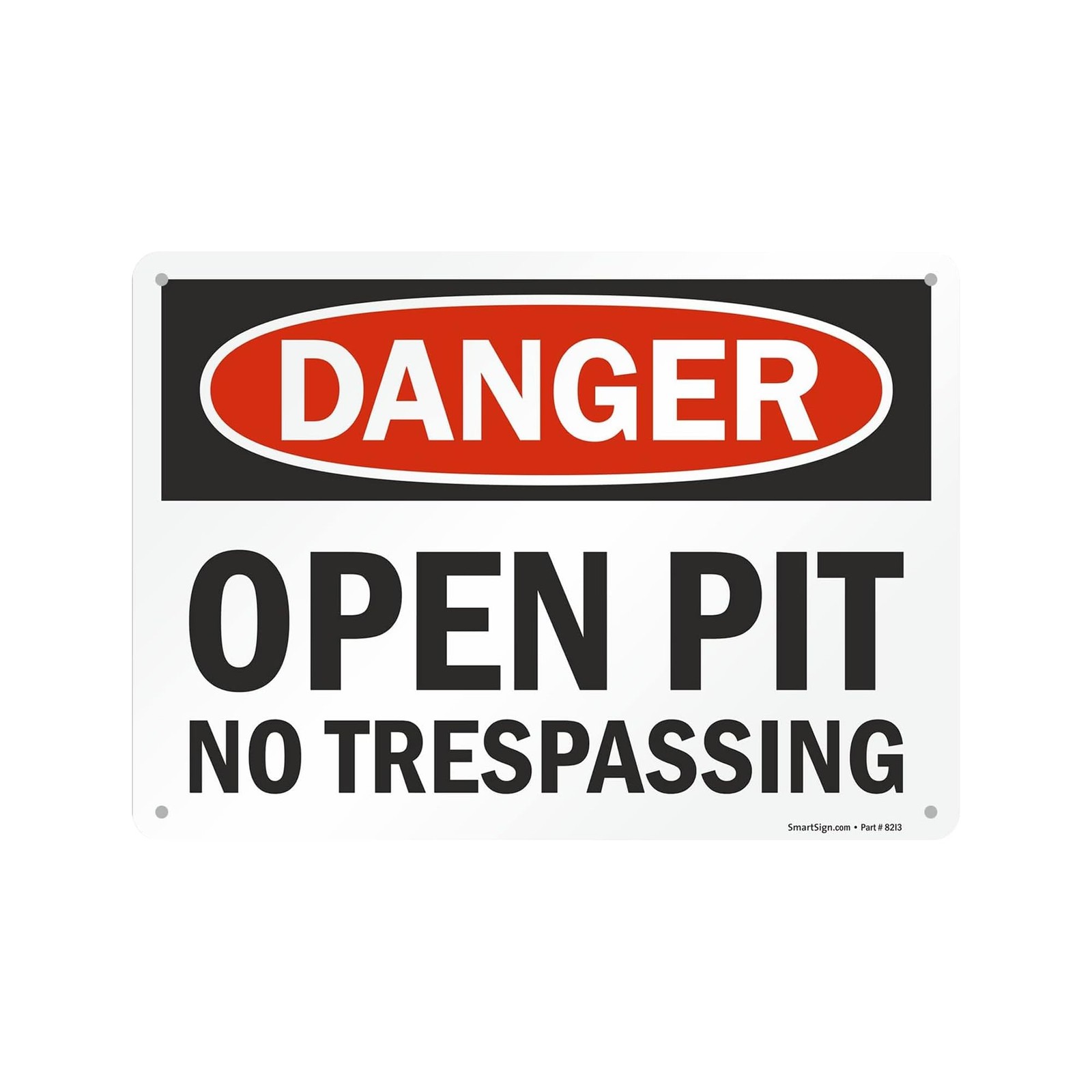 “Danger – Open Pit, No Trespassing” Sign By SmartSign | 10″ x 14″ Aluminum