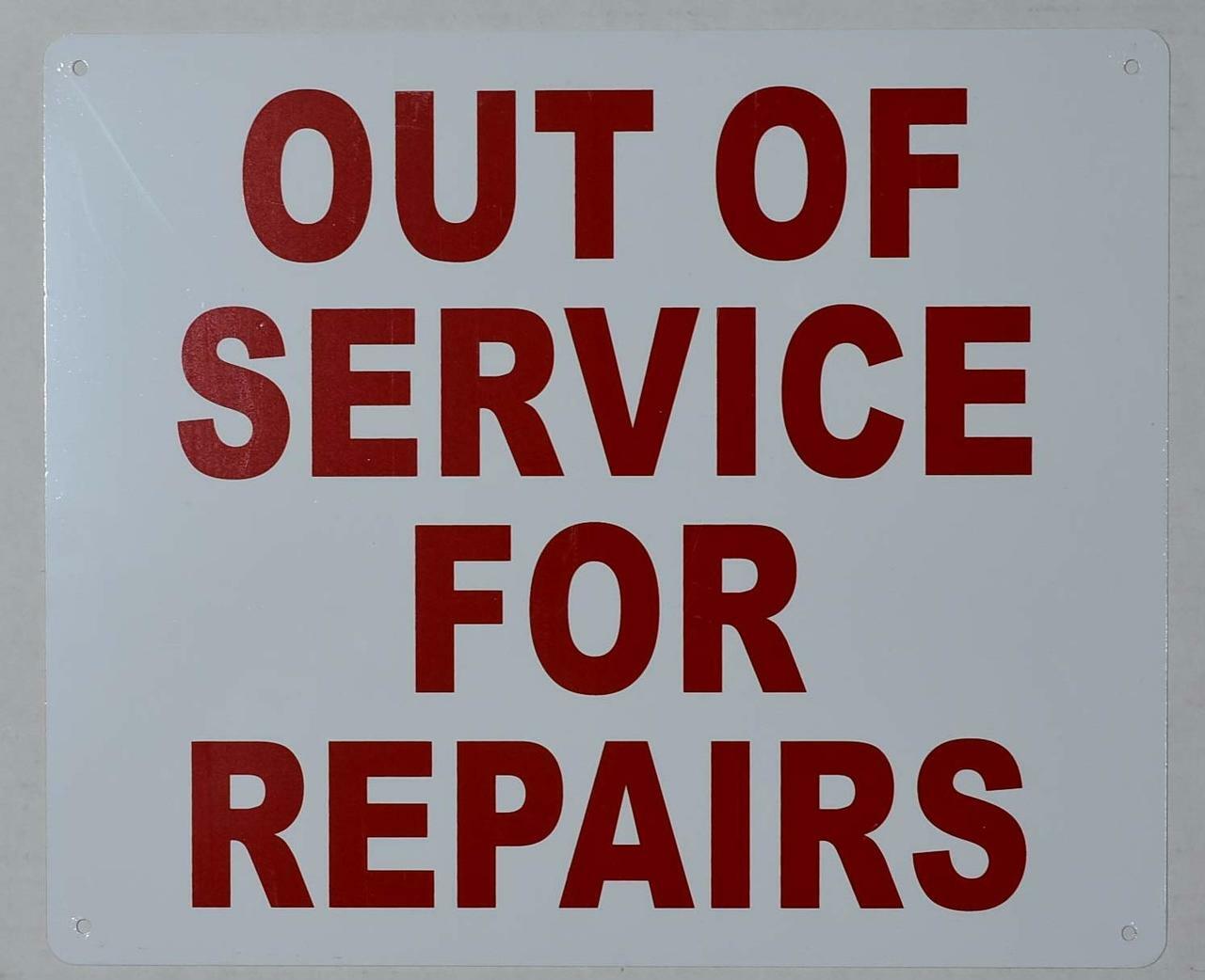 Out of Service for Repair Sign (White,Aluminium, 10×12 INCH)–REF24-1027