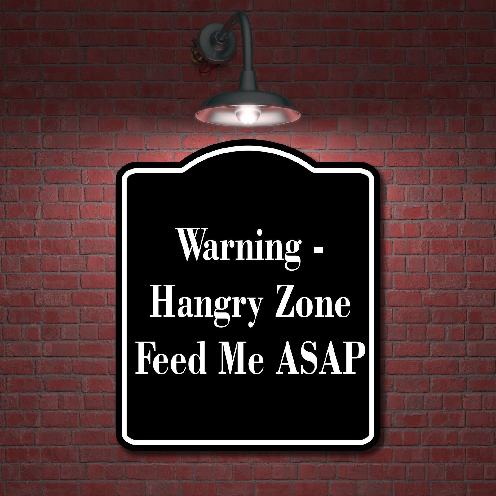 Warning – Hangry Zone Feed Me ASAP BLACK Aluminum Composite Sign