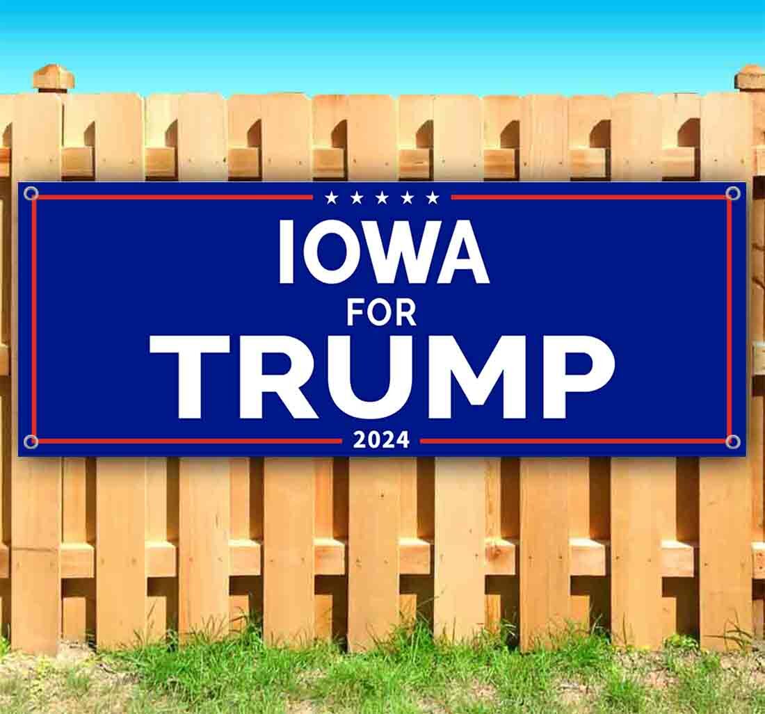 IOWA FOR TRUMP 2024 Advertising Vinyl Banner Flag Sign Many Sizes POLITICS
