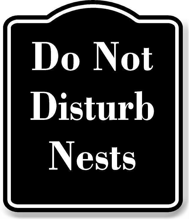 Do Not Disturb Nests BLACK Aluminum Composite Sign