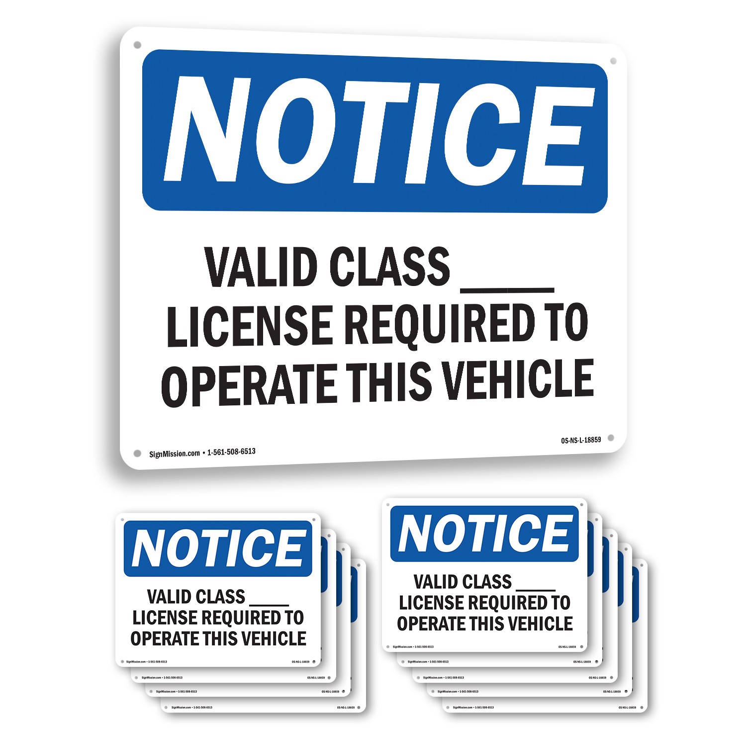 Valid Class ____ License Required To Operate OSHA Notice Sign, Decal 5/10 Pack