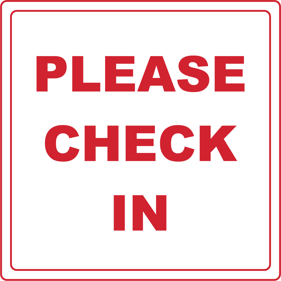 PLEASE CHECK IN BUSINESS RETAIL STOREFRONT WINDOW | Adhesive Vinyl Sign Decal
