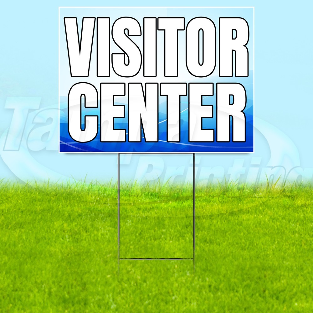 VISITOR CENTER 18×24 Yard Sign Plastic Corrugated WITH STAKE USA YS08022