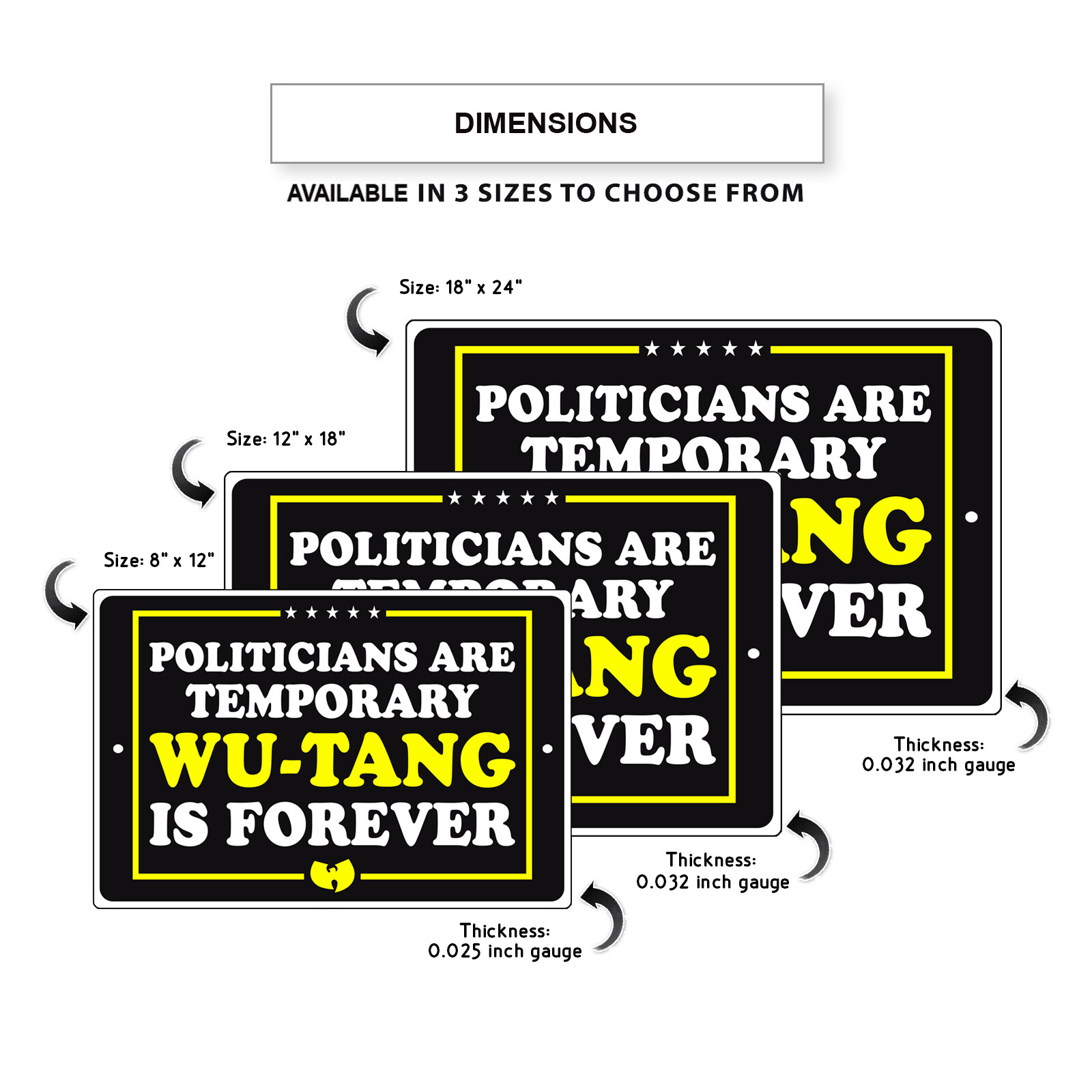 Politicians Are Temporary Wu-Tang Is Forever Novelty Notice Aluminum Metal Sign