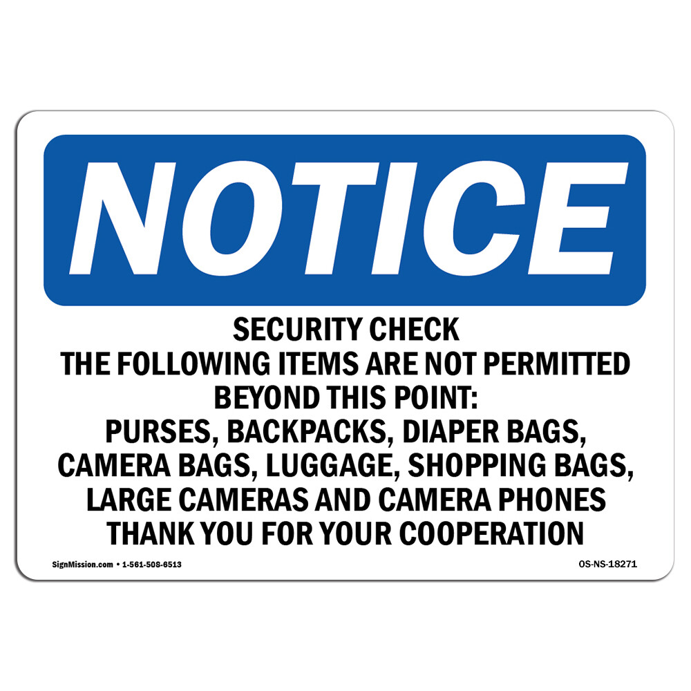 Security Check The Following Items Are Not OSHA Notice Sign Metal Plastic Decal
