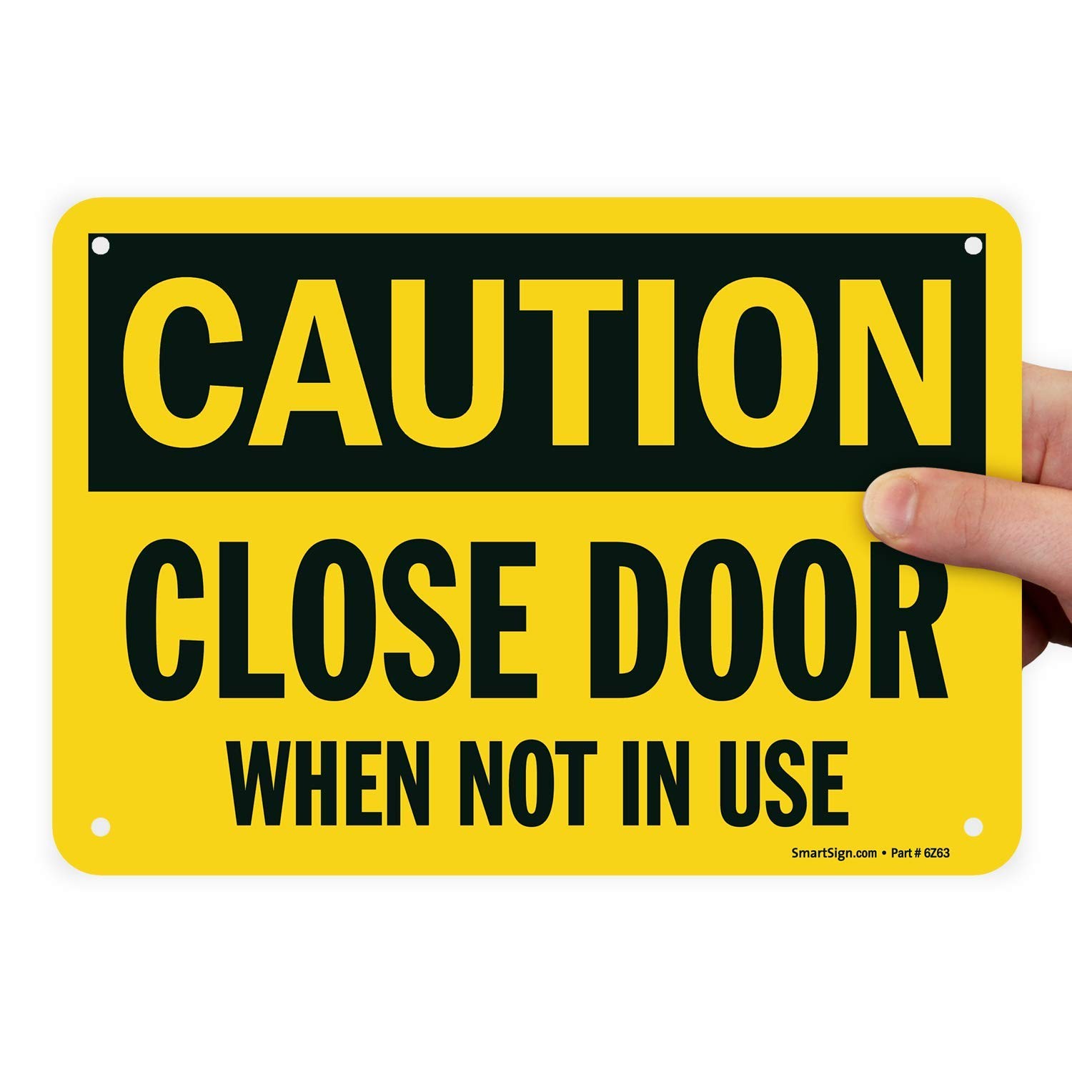 7 x 10 inch “Caution – Close Door When Not In Use” OSHA Sign Digitally Printe…