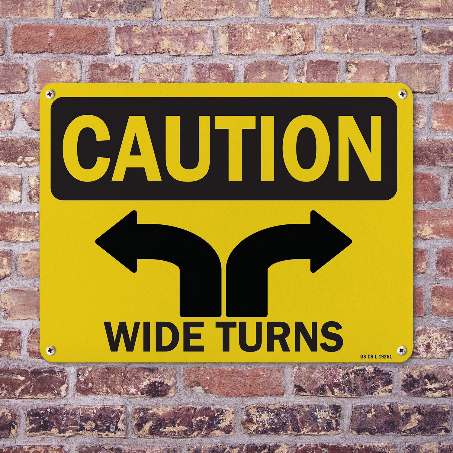 Wide Turns OSHA Caution Sign Metal, Plastic, Or Decal – 5 or 10 Pack