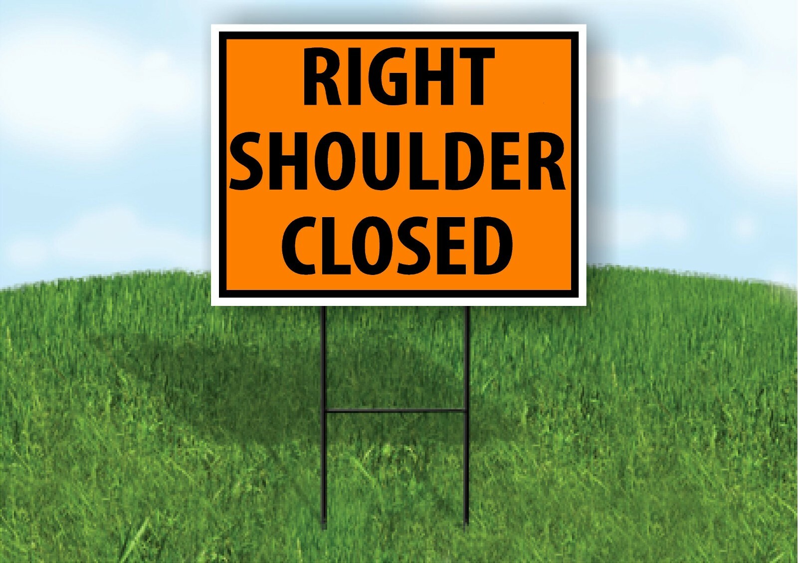 Right Shoulder Closed SAFTY ORANGE OSHA Yard Sign Road with Stand LAWN POSTER