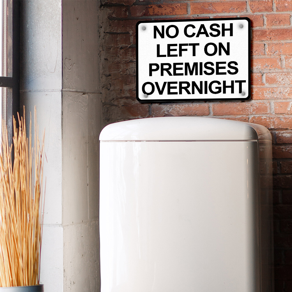 Aluminum Horizontal Metal Sign No Cash Left on Premises Overnight Black Business