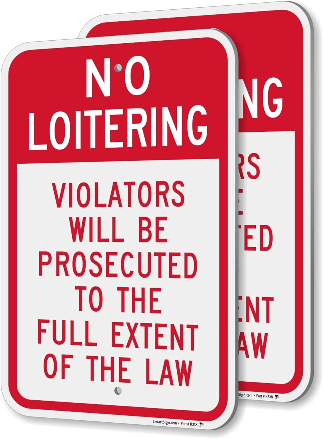 No Loitering Violators Will Be Prosecuted Sign – 2 Pack, 18 X 12 Inch, 2Mm Thick