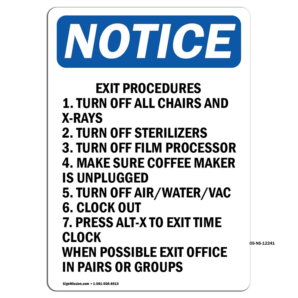 Exit Procedures 1. Turn Off All OSHA Notice Sign Metal Plastic Decal