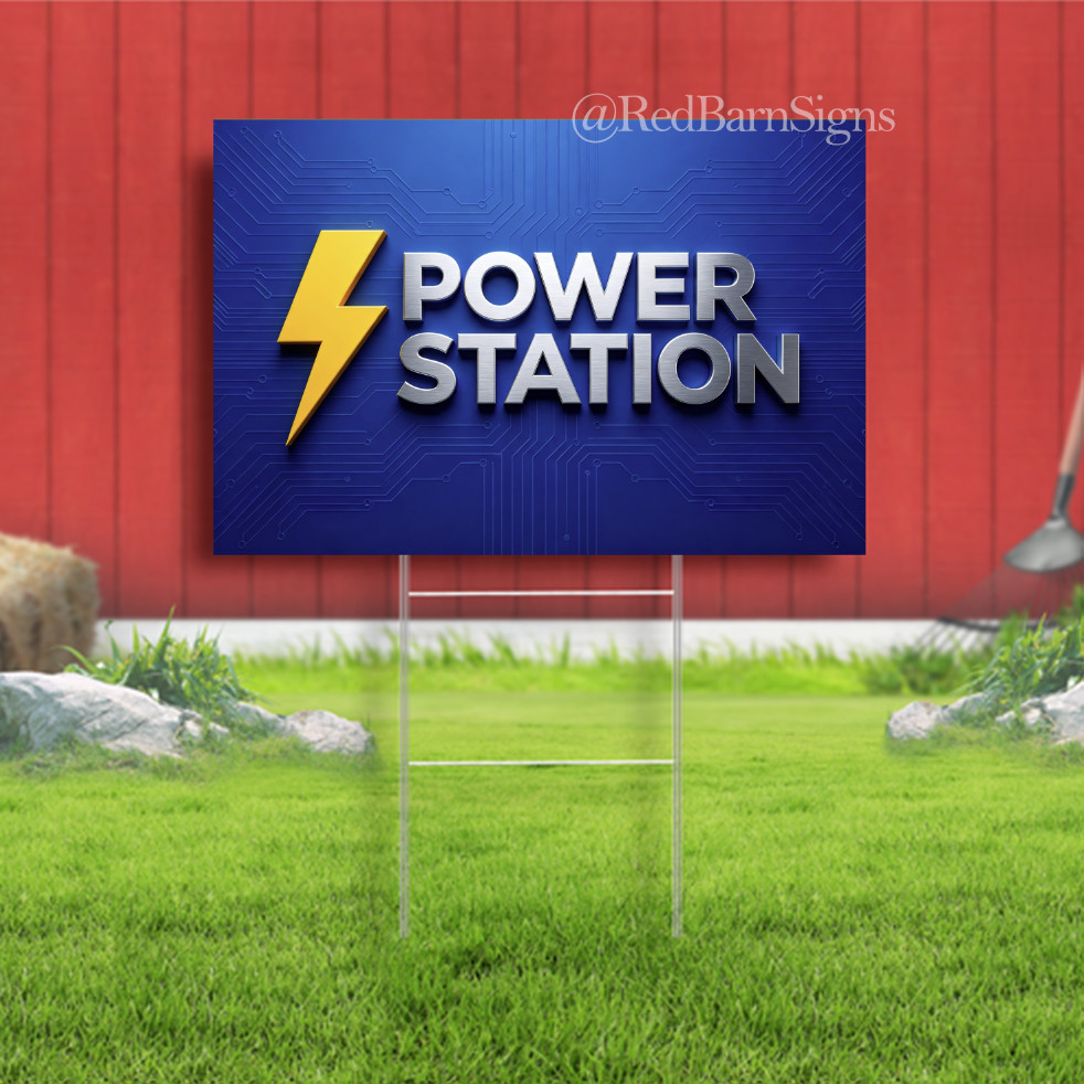 Power Station Indoor Outdoor Yard Sign with metal stakes