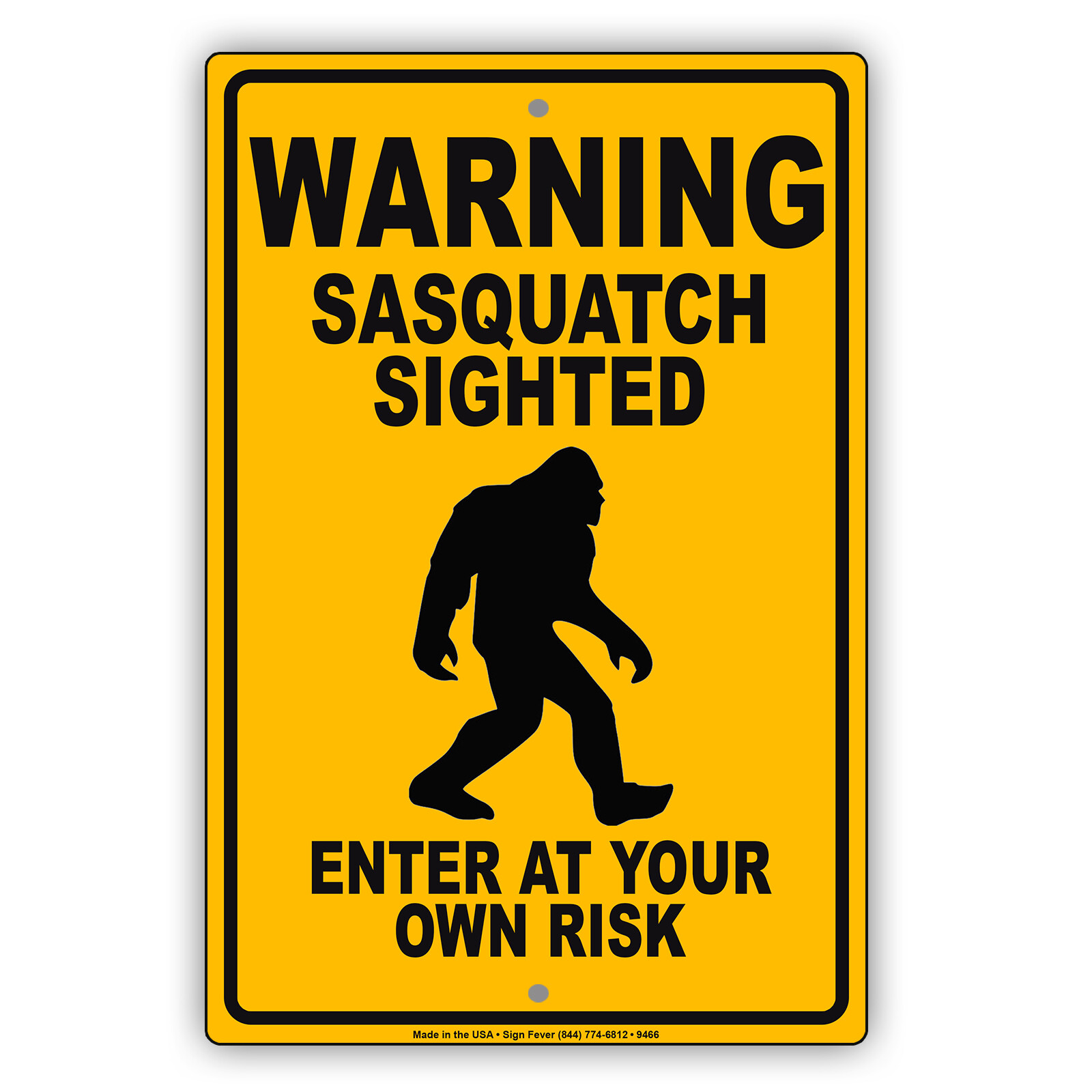 Sasquatch Sighted Sign Enter At Your Own Risk Funny Garage Aluminum Tin Sign