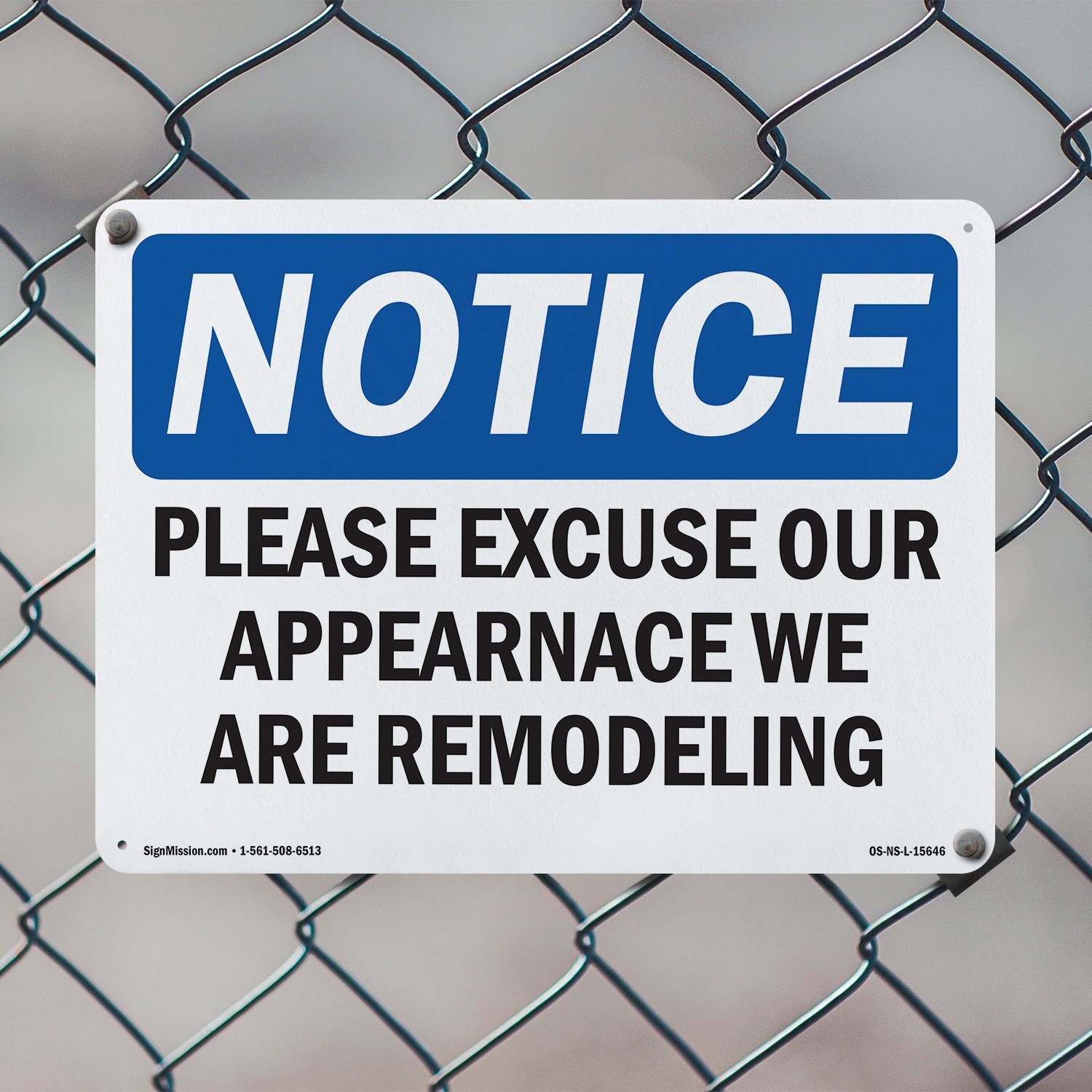 Excuse Appearance We Are Remodeling OSHA Notice Sign Or Decal – 5 or 10 Pack