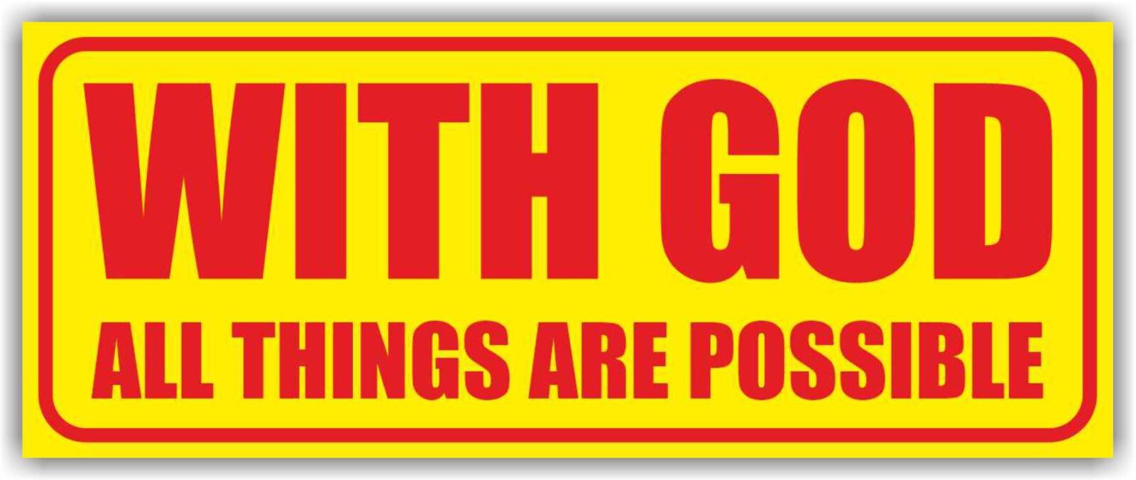 WITH GOD ALL THINGS ARE POSSIBLE Advertising Banner Vinyl Mesh Sign Church Bible