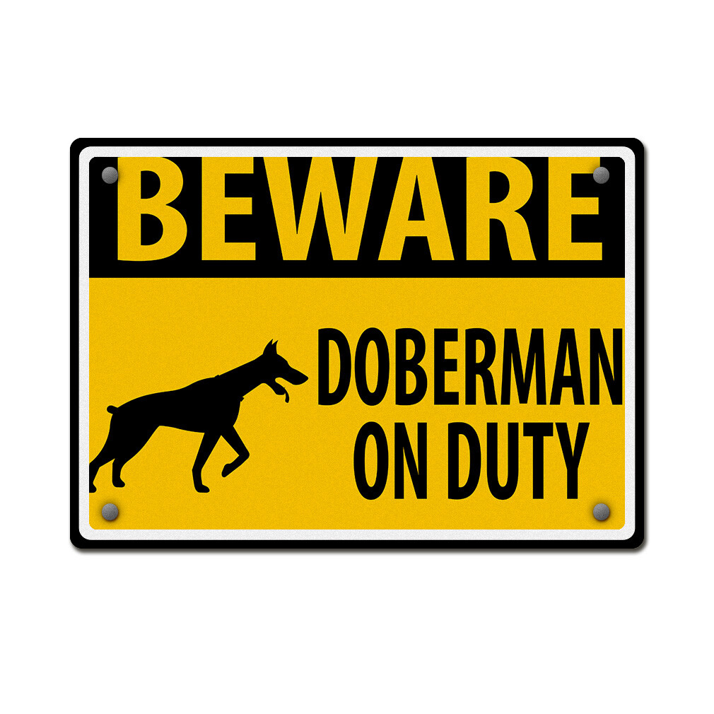 Horizontal Metal Sign Beware Doberman on Duty Weatherproof Street Signage