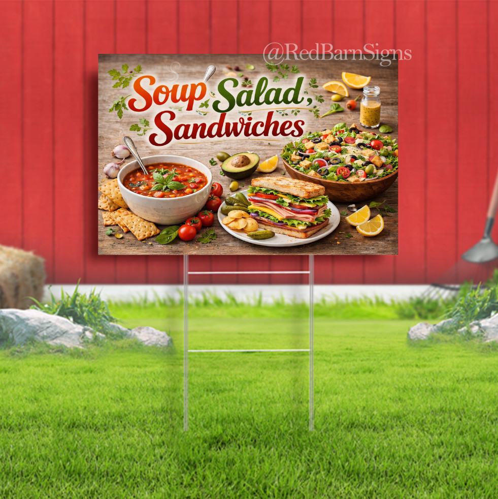 Soup Salad & Sandwiches Indoor Outdoor Yard Sign with metal stakes
