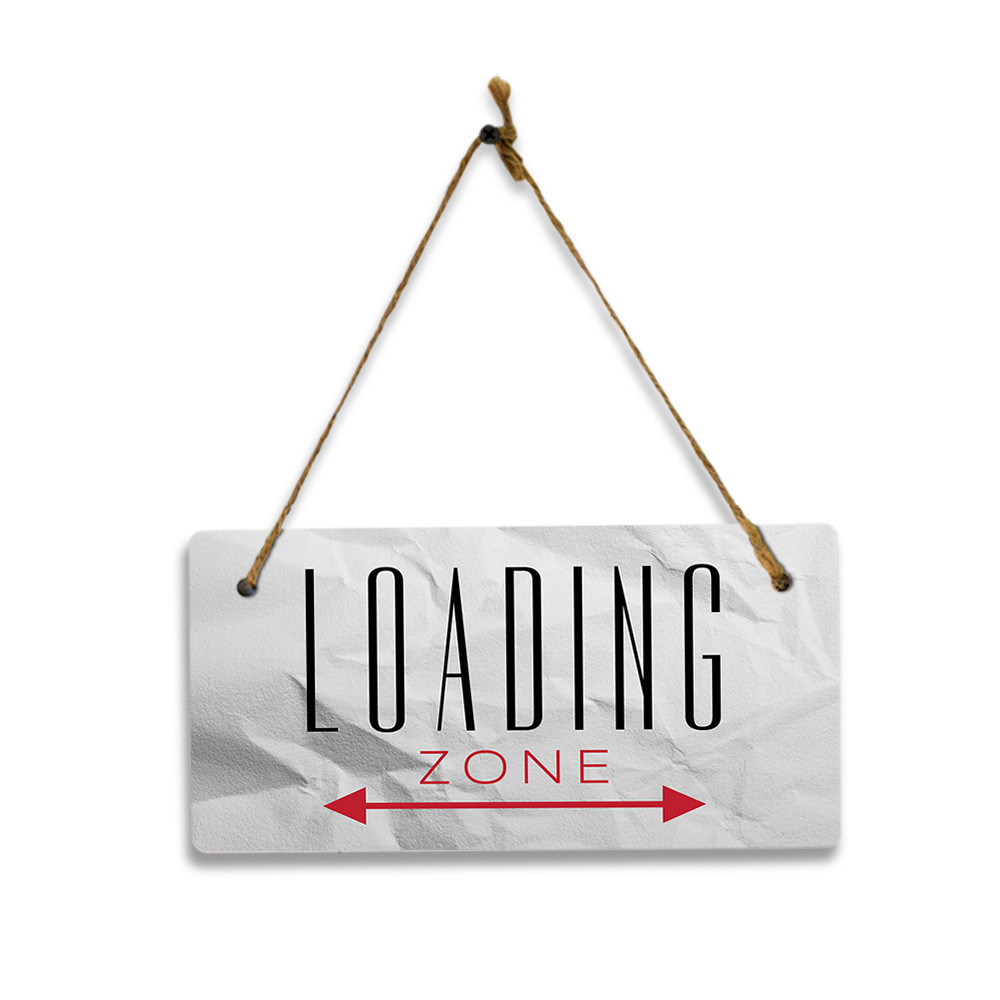 Loading Zone 5×10″ Hanging Wall or Door Sign | Rustic Twine | Home and Business