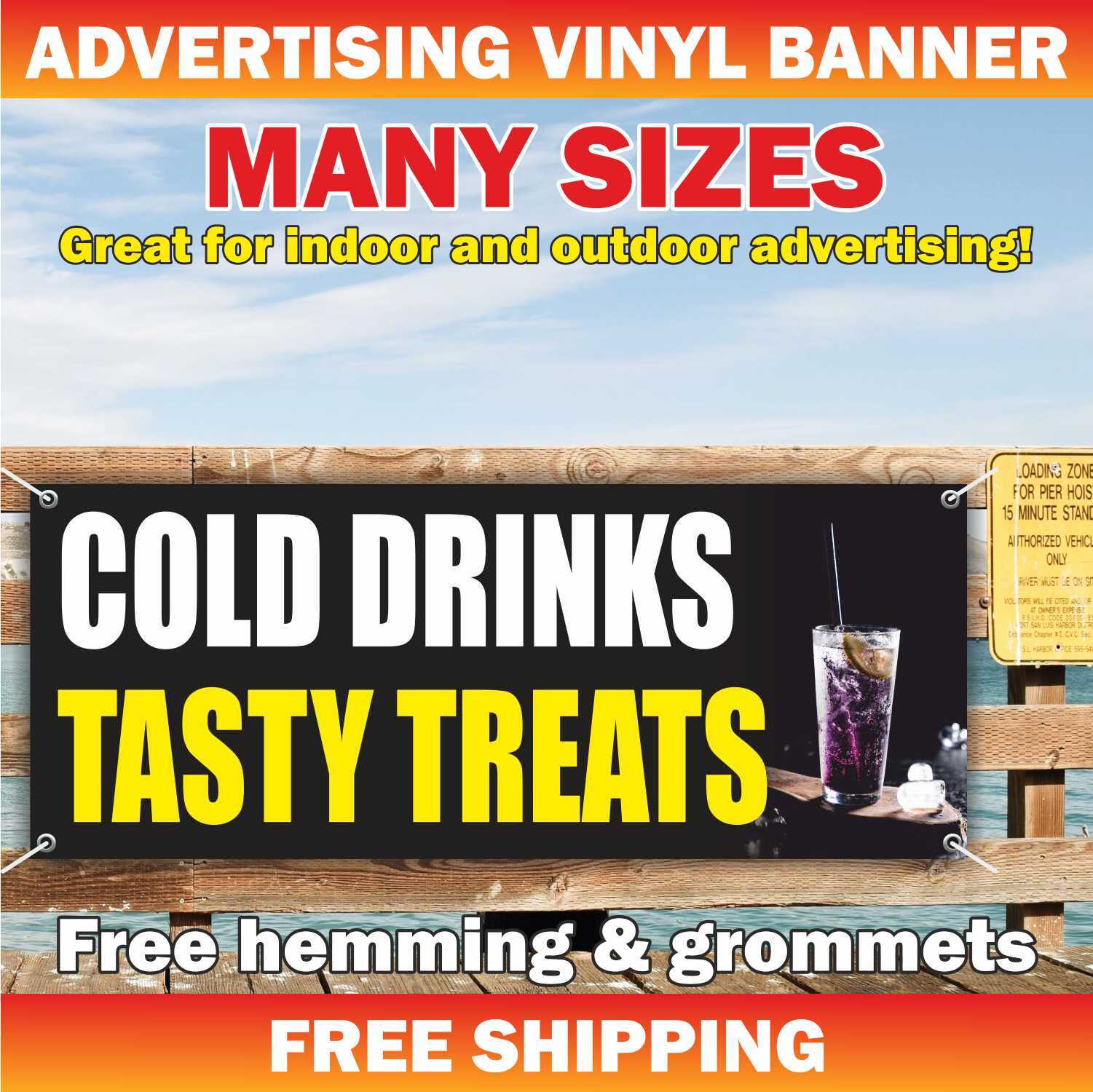 COLD DRINKS TASTY TREATS Advertising Banner Vinyl Mesh Sign ice soda fruit fresh