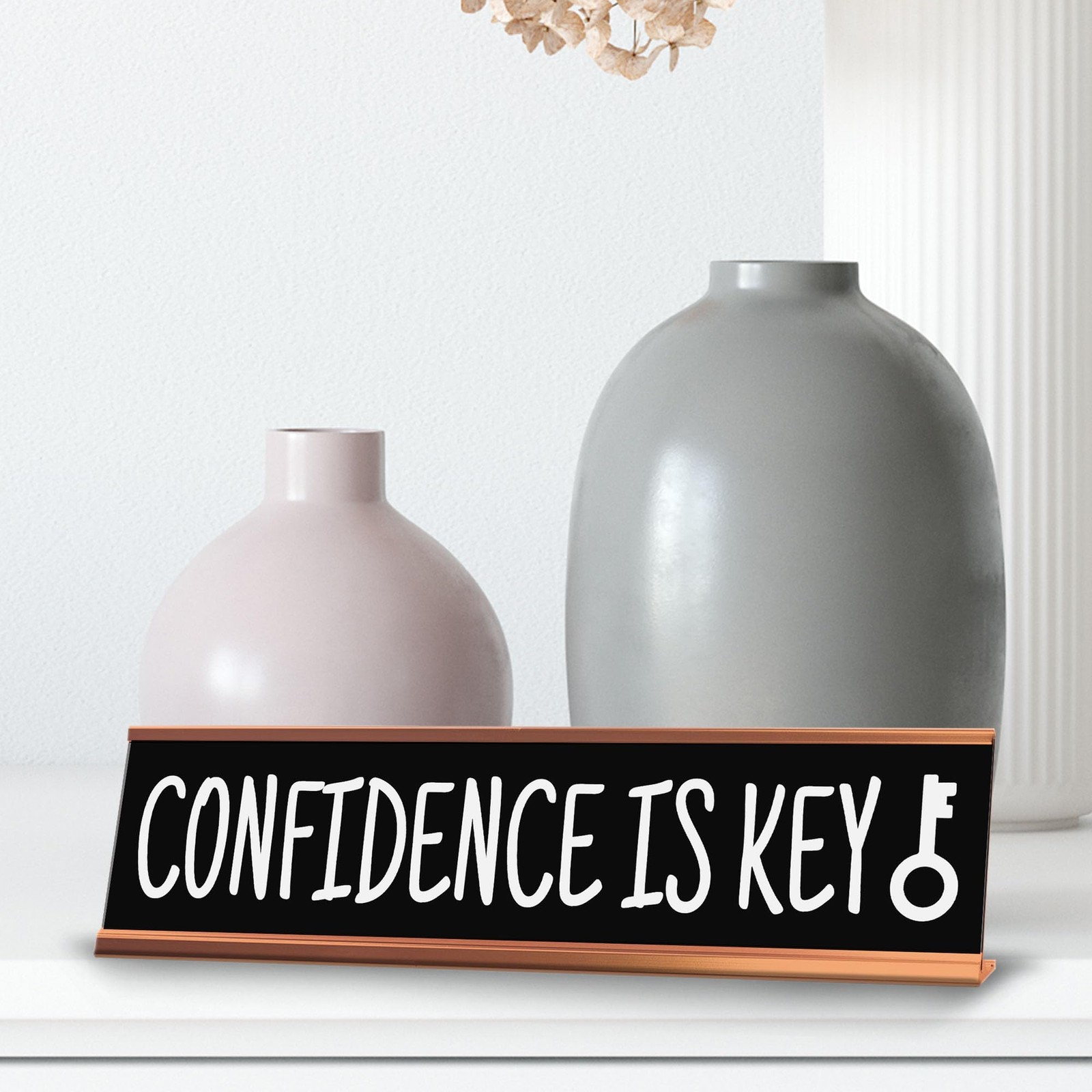 Confidence Is Key Desk Sign (2×10″) | Funny Office Decor