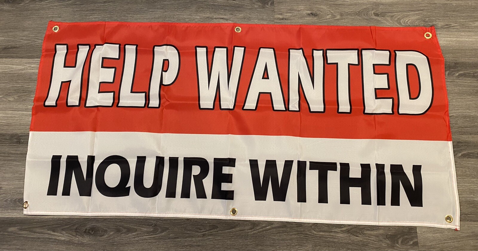 2×4 ft Help Wanted Inquire Within Banner Sign -Super Polyester Fabric-New A6