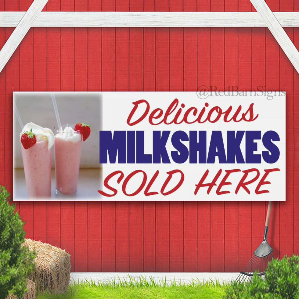 MILKSHAKES SOLD HERE PVC Printed BANNER WATERPROOF OUTDOOR SIGN + Eyelets