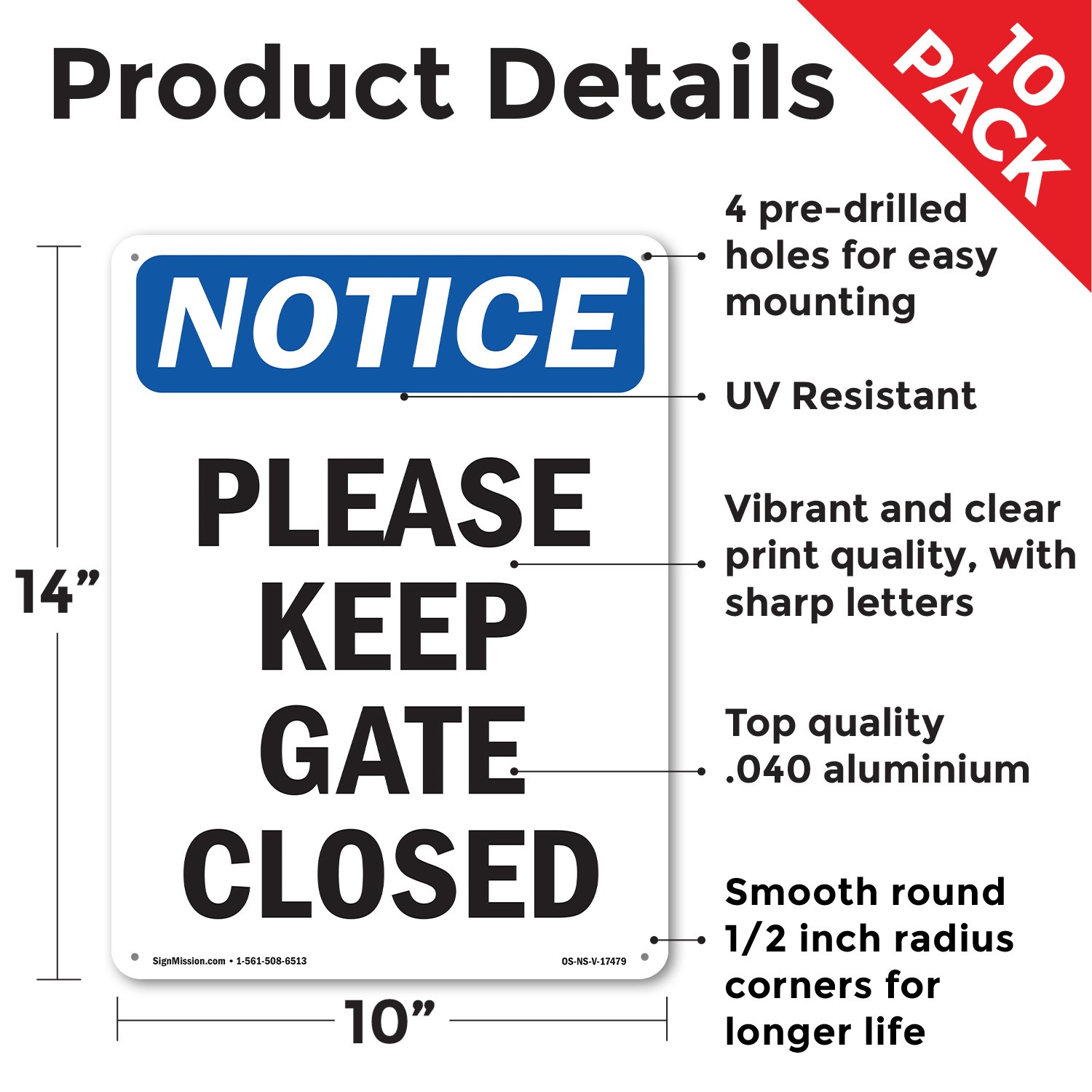 Please Keep Gate Closed OSHA Notice Sign Metal, Plastic, Or Decal – 5 or 10 Pack