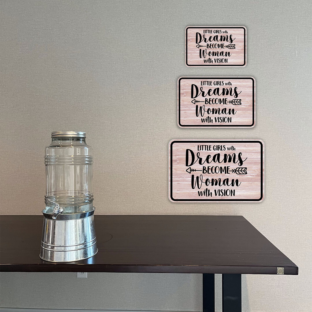 Classic Framed Plus Little Girls With Dreams Become Women With Vision Sign