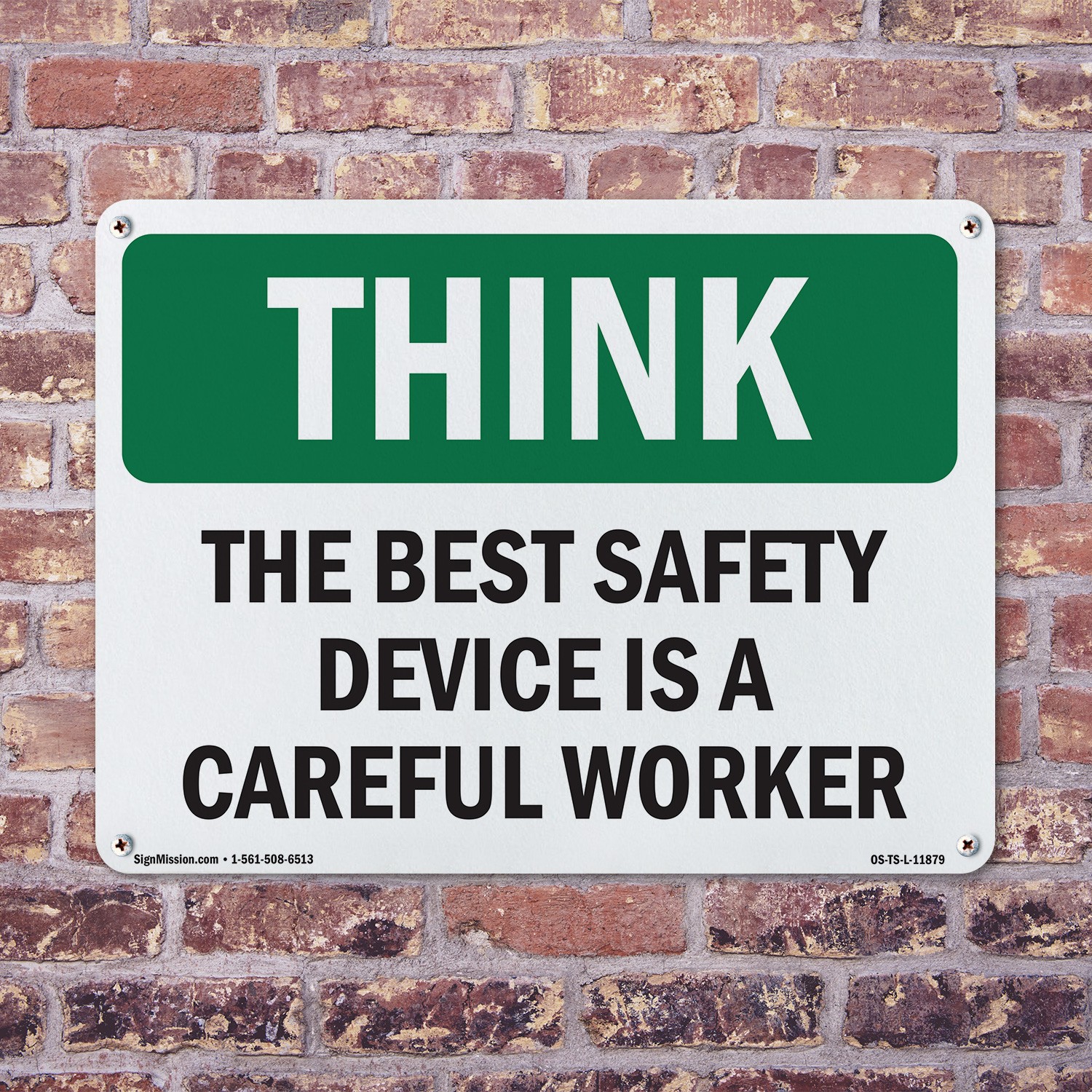 The Best Safety Device Is A Careful Worker OSHA Think Sign, Decal 5 or 10 Pack