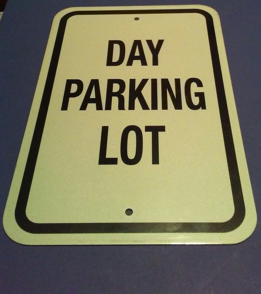 DAY PARKING LOT METAL SIGN, 18″x12″, NEW, FREE SHIPPING, R11 B3