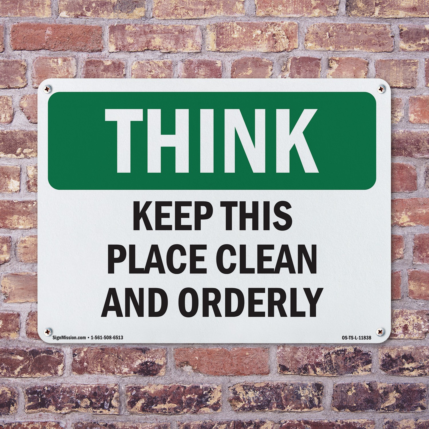 Keep This Place Clean And Orderly OSHA Think Sign Metal, Decal – 5 or 10 Pack