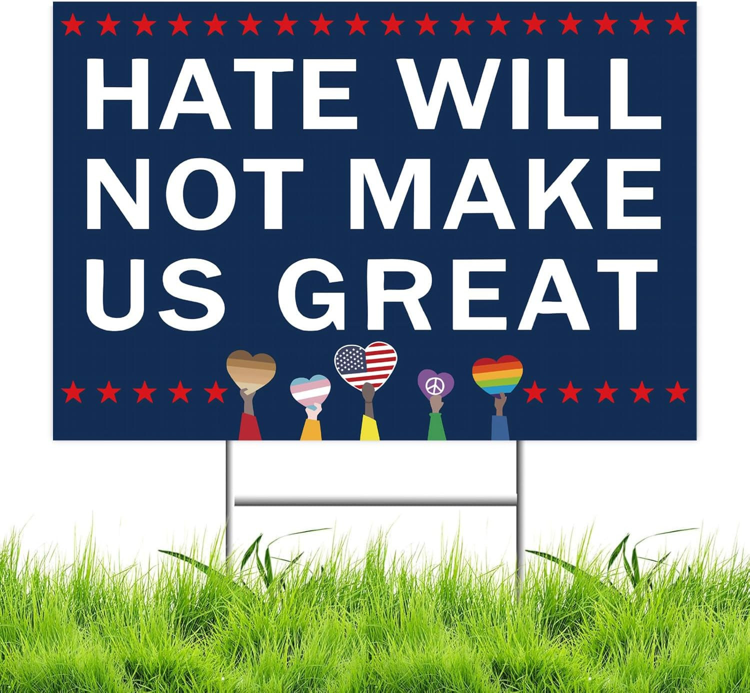 Anti Trump Yard Signs Hate Will Not Make America Great Yard Sign Double Sided Co
