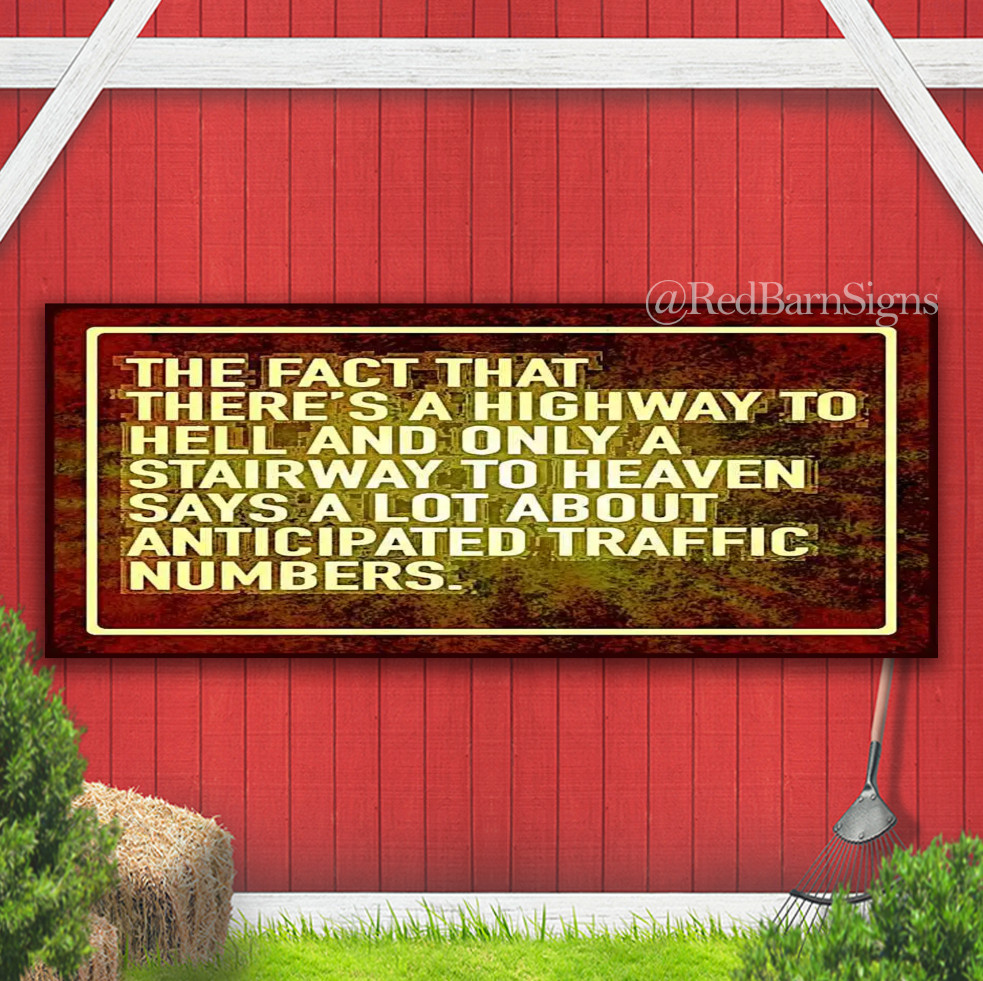 WORLDS GREATEST BANNER SIGN STAIRWAY/HIGHWAY SIGN FUNNY MAN CAVE