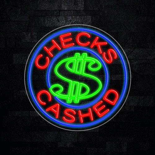 Checks Cashed LED Neon Sign 26″ x 26″ #31174