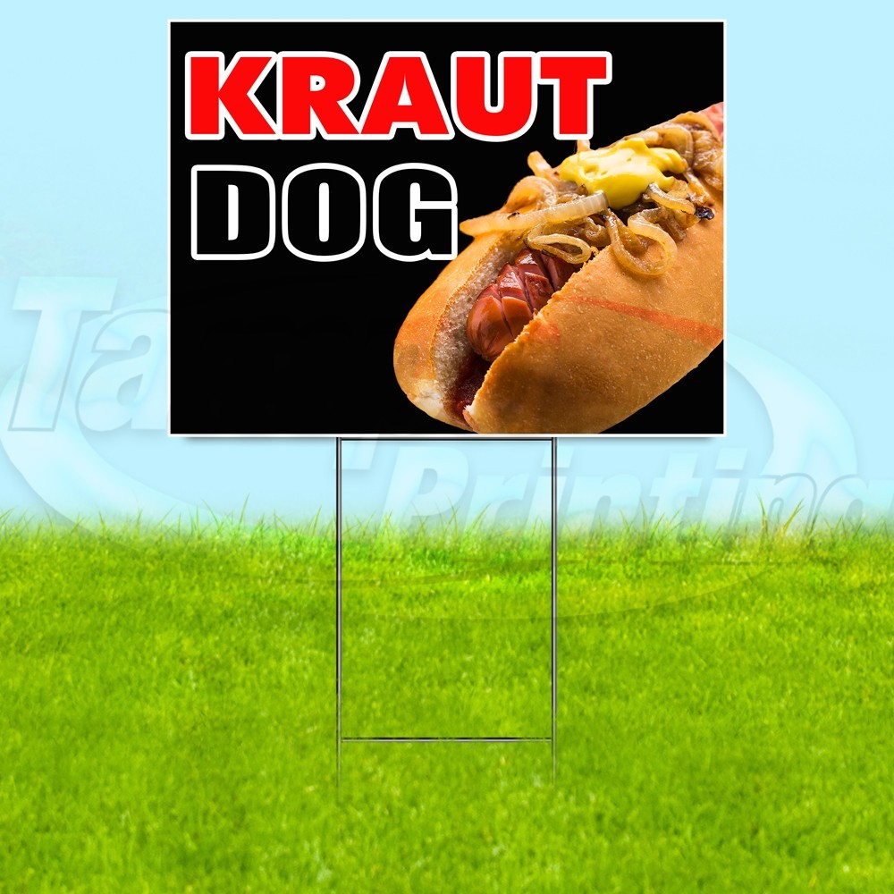 KRAUT DOG 18×24 Yard Sign Food Snack Plastic Corrugated WITH STAKE USA YS07760