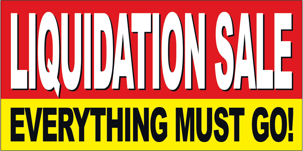 20×48 Inch LIQUIDATION SALE EVERYTHING MUST GO Vinyl Banner Sig- ryb