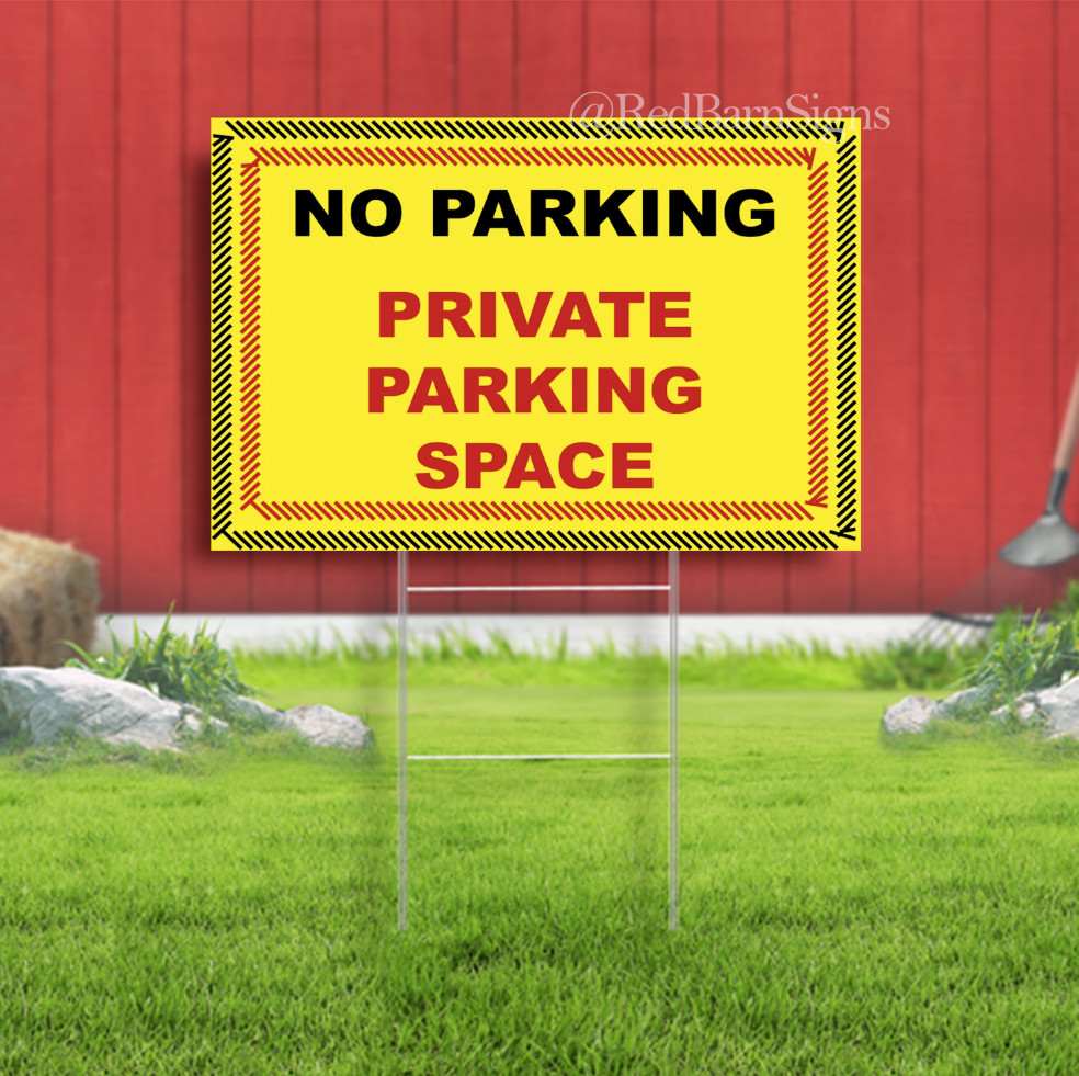 No Parking Private Parking Space Indoor Outdoor Yard Sign with metal stakes