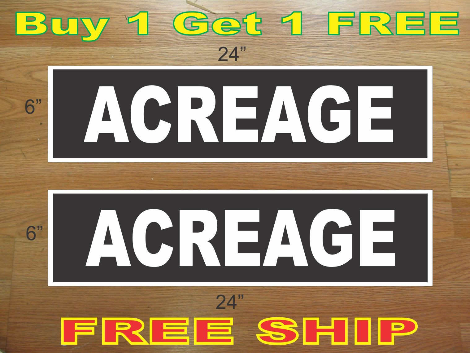 White on Black ACREAGE 6″x24″ REAL ESTATE RIDER SIGNS Buy 1 Get 1 FREE
