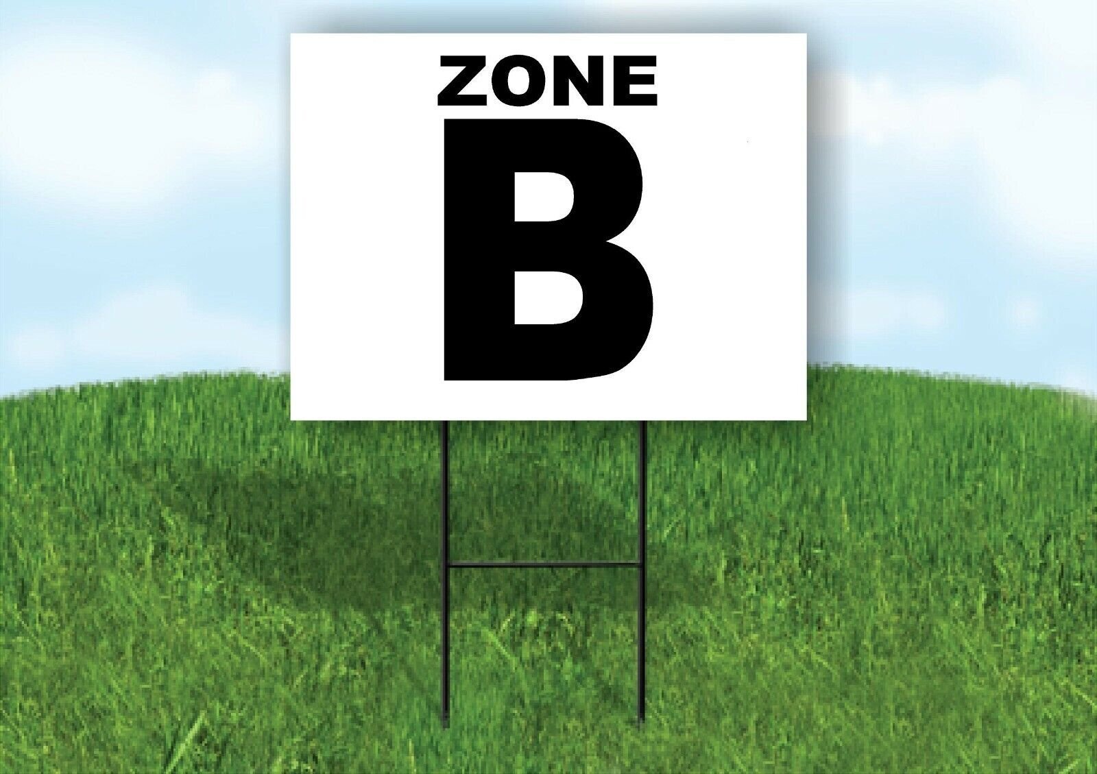 ZONE B BLACK WHITE Yard Sign with Stand LAWN SIGN