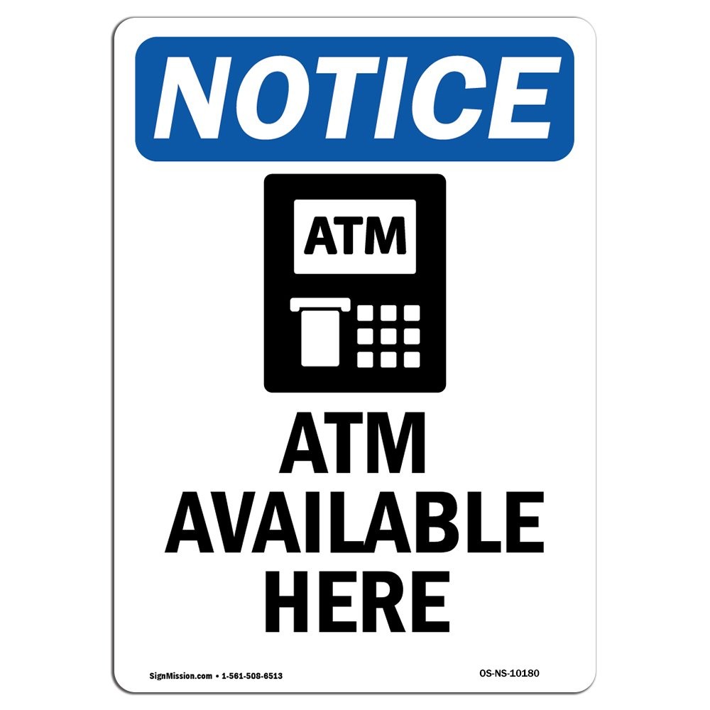 Signmission Osha – Atm Available Plastic Your Business Construction Site