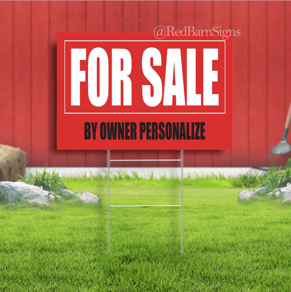 FOR SALE BY OWNER PERSONALIZE Indoor Outdoor Yard Sign with metal stakes