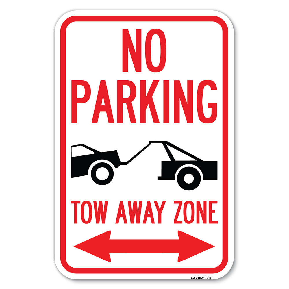 No Parking Tow-Away Zone with Bidirectional Arr Heavy Gauge Metal Parking Sign