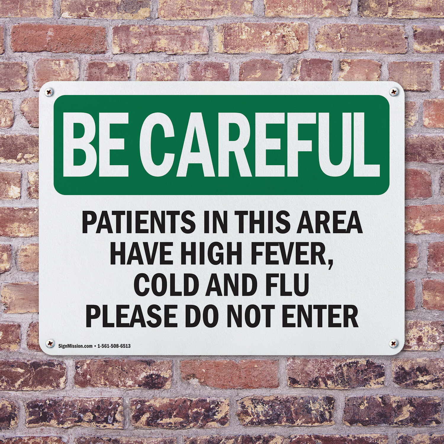 (2 Pack) Patients In This Area Have High Fever Cold OSHA Be Careful Sign Decal