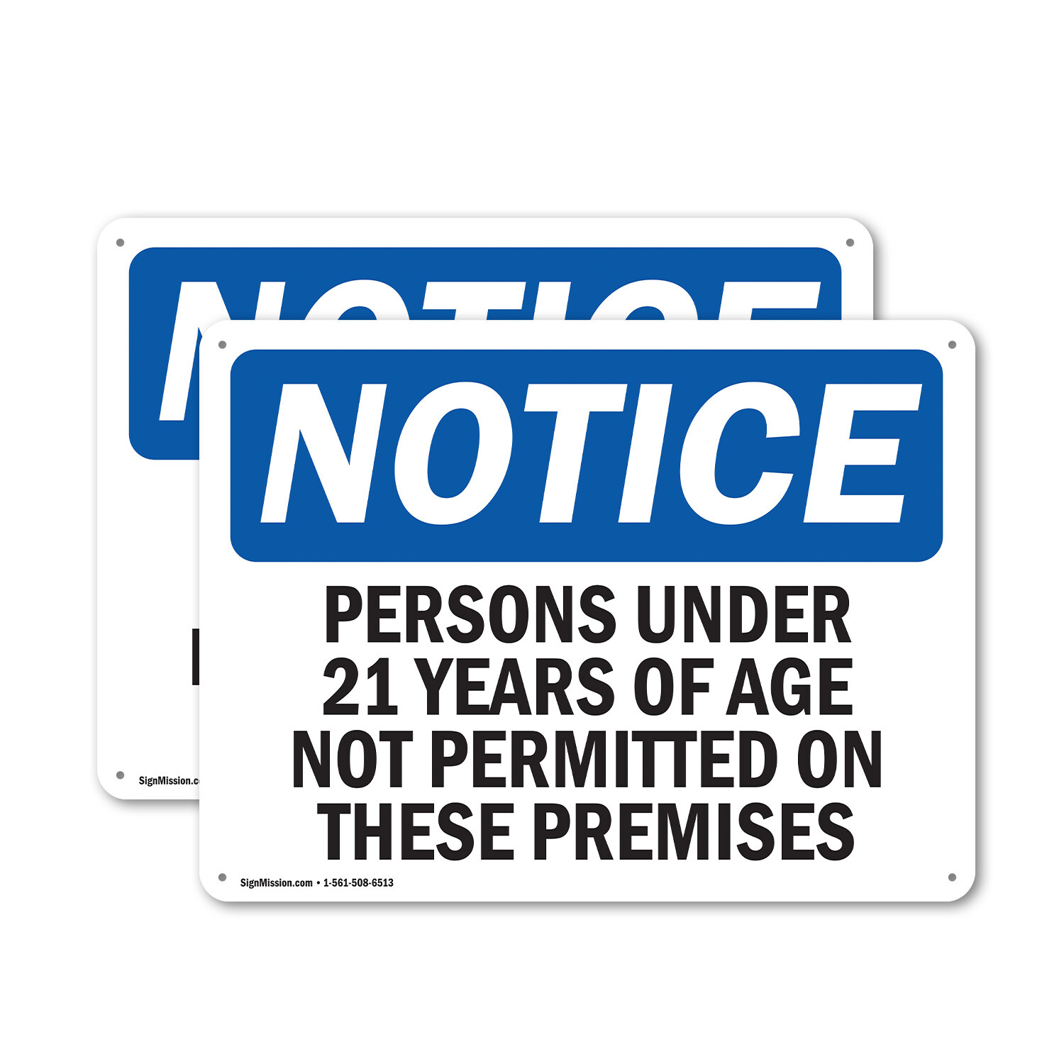 (2 Pack) Persons Under 21 Years Of Age Not Permitted OSHA Notice Sign Decal