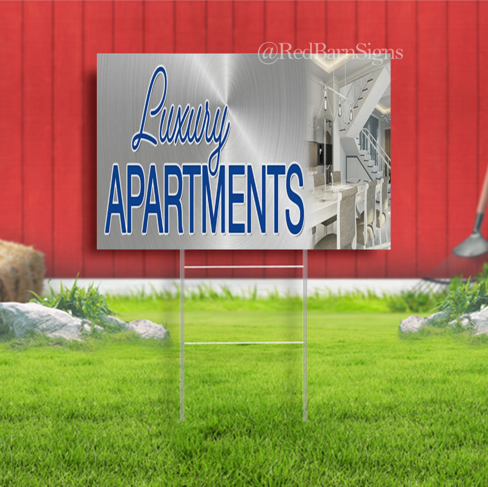 LUXURY APARTMENTS Indoor Outdoor Yard Sign with metal stakes