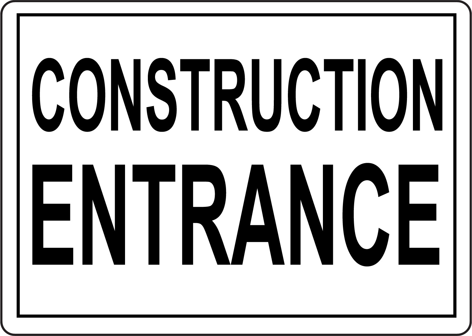 CONSTRUCTION ENTRANCE | Adhesive Vinyl Sign Decal