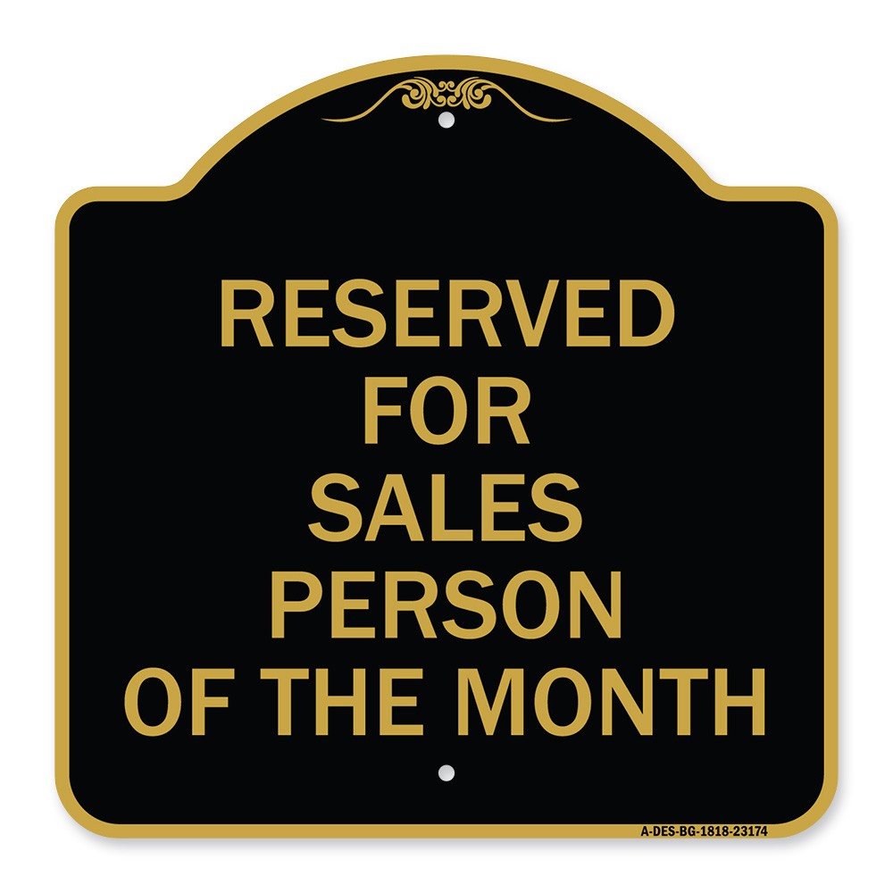 Designer Series – Reserved for Salesperson of the Month Heavy Gauge Aluminum