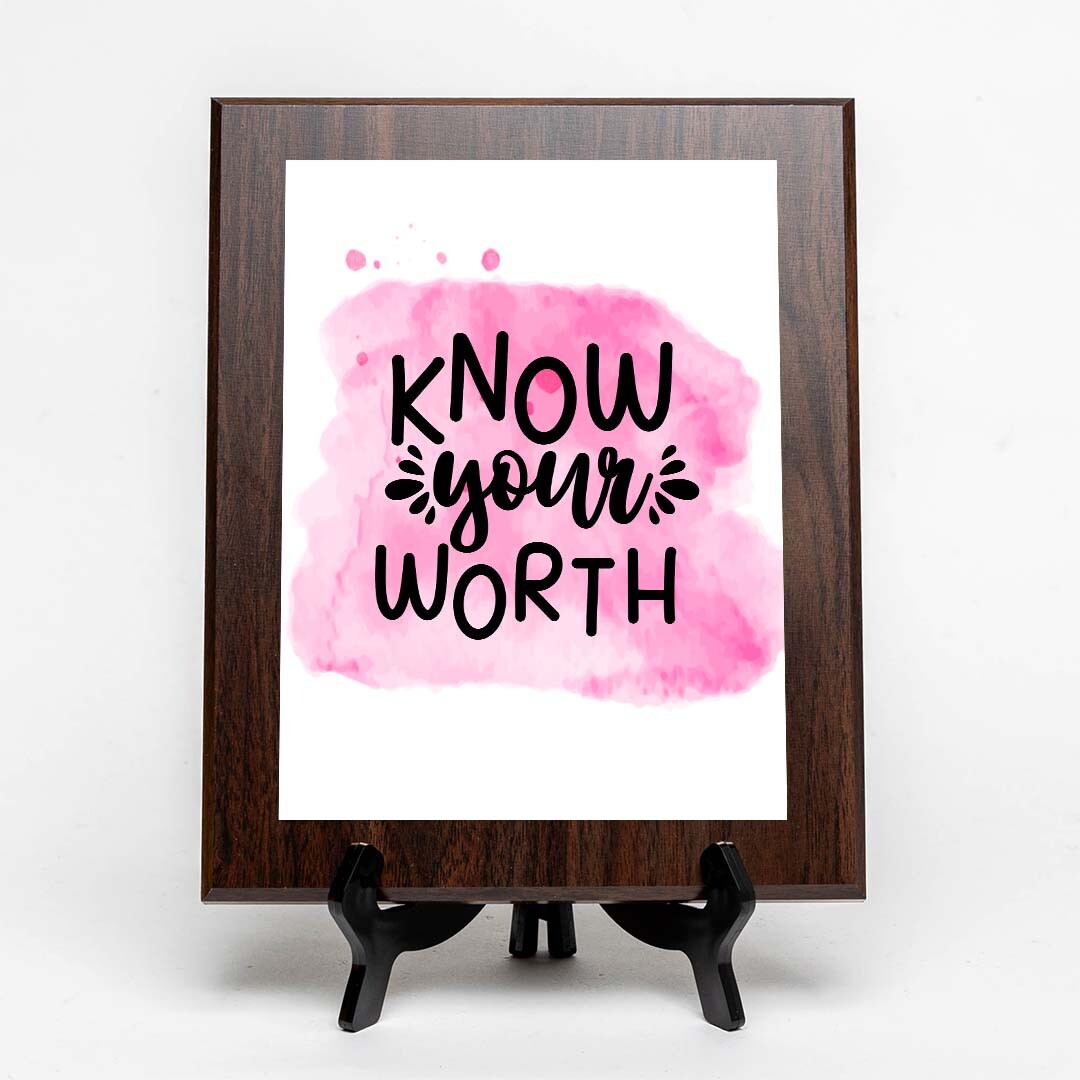 Know Your Worth Decorative Wall Plaque (Full Color)
