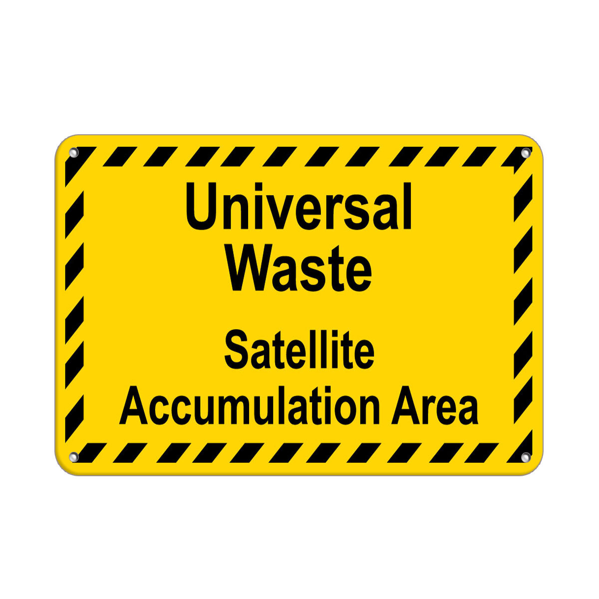 Horizontal Metal Sign Multiple Sizes Universal Waste Satellite Accumulation